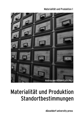 Materialität und Produktion von Hülsen-Esch,  Andrea