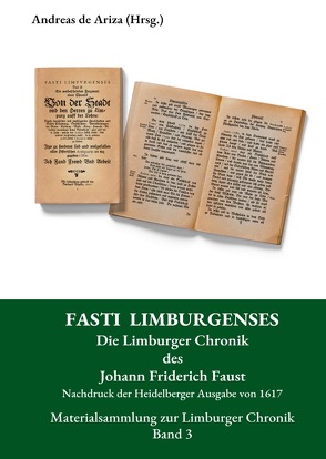 Materialsammlung zur Limburger Chronik / Fasti Limpurgenses 1617 von de Ariza,  Andreas