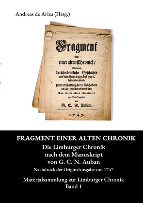 Materialsammlung zur Limburger Chronik / Fragment einer alten Chronick von de Ariza,  Andreas