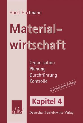 Materialwirtschaft – Kapitel 4 von Hartmann,  Horst