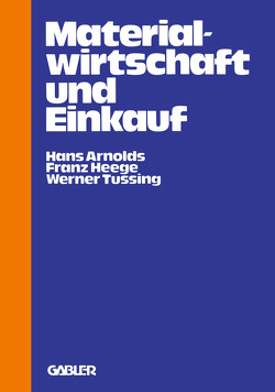 Materialwirtschaft und Einkauf von Arnolds,  Hans