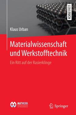 Materialwissenschaft und Werkstofftechnik von Urban,  Klaus