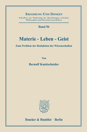 Materie – Leben – Geist. von Kanitscheider,  Bernulf