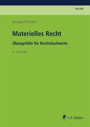 Materielles Recht von Boiger,  Wolfgang, Fischer,  Sonja