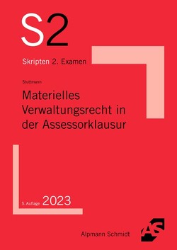Materielles Verwaltungsrecht in der Assessorklausur von Stuttmann,  Martin