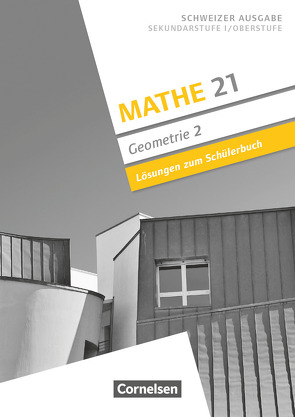Mathe 21 – Sekundarstufe I/Oberstufe – Geometrie – Band 2 von Girnat,  Boris, Meier,  Patrick