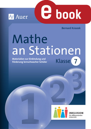 Mathe an Stationen 7 Inklusion von Ksiazek,  Bernard