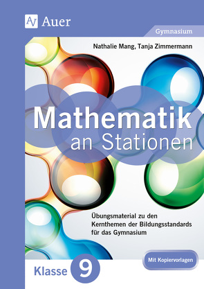 Mathe an Stationen 9 Gymnasium von Mang,  Mathalie, Zimmermann,  Tanja