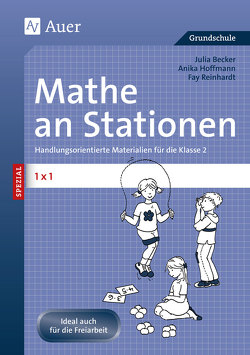 Mathe an Stationen Spezial 1×1 von Becker,  Julia, Hoffmann,  Anika, Reinhardt,  Fay