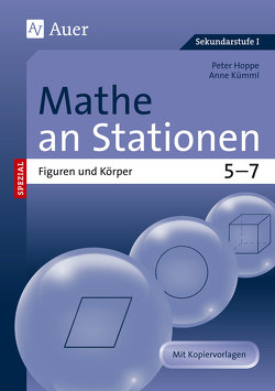 Mathe an Stationen spezial Figuren und Körper 5-7 von Hoppe,  Peter, Kümml,  Anne