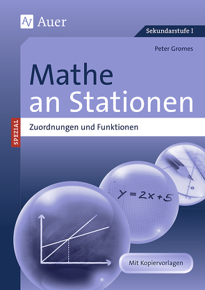 Mathe an Stationen Zuordnungen und Funktionen von Gromes,  Peter