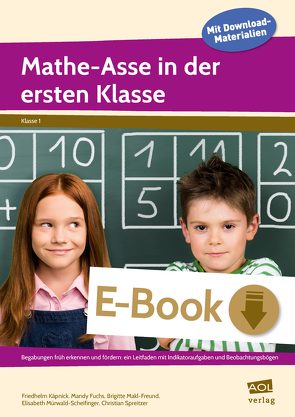 Mathe-Asse in der ersten Klasse von FUCHS, Käpnick, Makl-F., Mürwald-S., Spreitzer