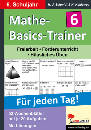 Mathe-Basics-Trainer / Klasse 6 von Kaldewey,  Kurt, Schmidt,  Hans-J.