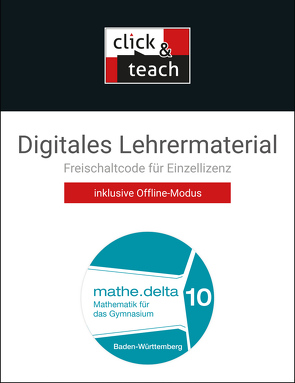 mathe.delta – Baden-Württemberg / mathe.delta BW click & teach 10 Box von Kleine,  Michael, Siller,  Hans-Stefan, Zwölfer,  Almut