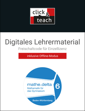 mathe.delta – Baden-Württemberg / mathe.delta BW click & teach 6 Box von Goy,  Axel, Kleine,  Michael