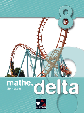 mathe.delta – Hessen (G9) / mathe.delta Hessen (G9) 8 von Kleine,  Michael, Marx,  Ilse, Mueller,  Susanne, Wilhelmi,  Hermann