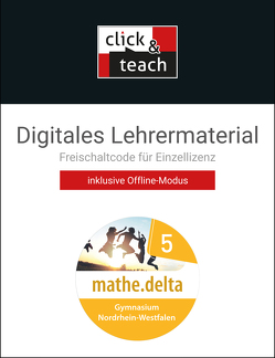 mathe.delta – Nordrhein-Westfalen / mathe.delta NRW click & teach 5 Box von Castelli,  Sabine