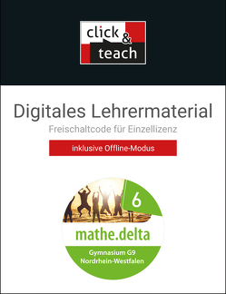 mathe.delta – Nordrhein-Westfalen / mathe.delta NRW click & teach 6 Box von Castelli,  Sabine