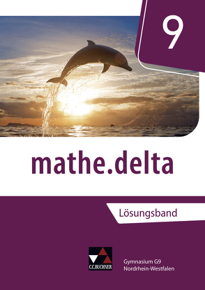 mathe.delta – Nordrhein-Westfalen / mathe.delta NRW LB 9 von Kleine,  Michael, Randenborgh,  Christian van