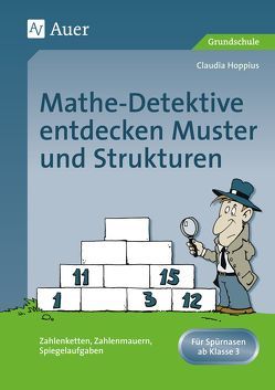 Mathe-Detektive entdecken Muster und Strukturen von Hoppius,  Claudia