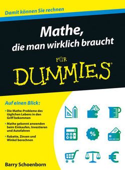 Mathe, die man wirklich braucht für Dummies von Freudenstein,  Regine, Schoenborn,  Barry