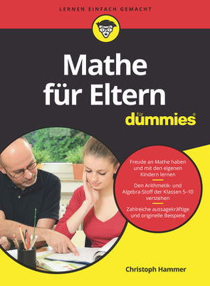 Mathe für Eltern für Dummies von Hammer,  Christoph