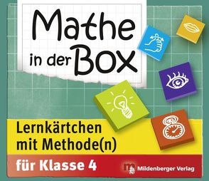 Mathe in der Box – Lernkärtchen mit Methode(n), Klasse 4 von Anlauf,  Verena, Kopf,  Yvonne