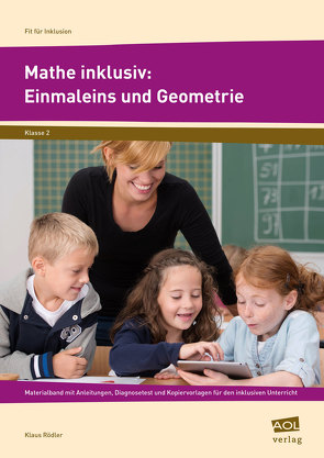 Mathe inklusiv: Einmaleins und Geometrie von Rödler,  Klaus