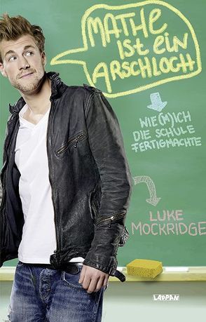 Mathe ist ein Arschloch von Mockridge,  Luke