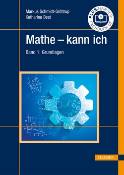 Mathe – kann ich von Best,  Katharina, Schmidt-Gröttrup,  Markus