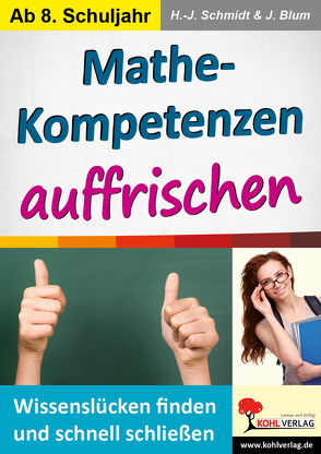 Mathe-Kompetenzen auffrischen von Blum,  J., Schmidt,  Hans-J.