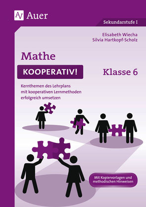 Mathe kooperativ Klasse 6 von Hartkopf-Scholz,  Silvia, Wiecha,  Elisabeth