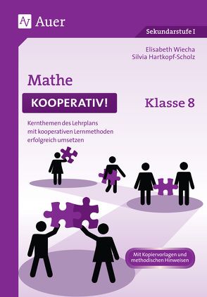 Mathe kooperativ Klasse 8 von Hartkopf-Scholz,  Silvia, Wiecha,  Elisabeth