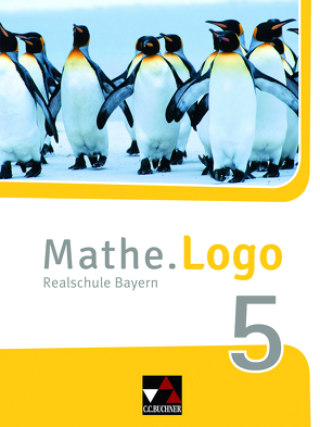 Mathe.Logo – Bayern – neu / Mathe.Logo Bayern 5 – neu von Gilg,  Andreas, Kleine,  Michael, Weixler,  Patricia, Weixler,  Simon