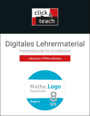 Mathe.Logo – Bayern – neu / Mathe.Logo BY click & teach 8 II/III Box von Barthel,  Christian, Kleine,  Michael, Weixler,  Patricia, Weixler,  Simon