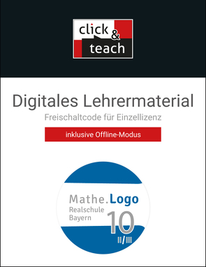 Mathe.Logo – Bayern – neu / Mathe.Logo BY click & teach 10 II/III Box von Kleine,  Michael, Weixler,  Patricia, Weixler,  Simon