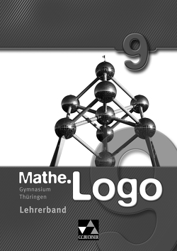 Mathe.Logo – Gymnasium Thüringen / Mathe.Logo Gymnasium Thüringen LB 9 von Kleine,  Michael, Meier,  Anna, Müller,  Matthias, Skorsetz,  Birgit