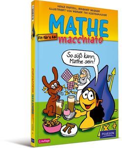 Mathe macchiato von Küstenmacher,  Werner "Tiki", Partoll,  Heinz, Wagner,  Irmgard