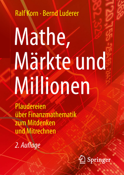 Mathe, Märkte und Millionen von Korn,  Ralf, Luderer,  Bernd