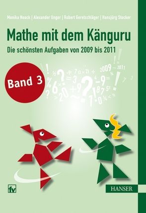 Mathe mit dem Känguru 3 von Geretschläger,  Robert, Noack,  Monika, Stocker,  Hansjürg, Unger,  Alexander