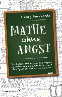 Mathe ohne Angst von Burkhardt,  Georg