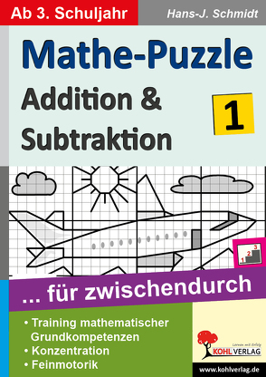 Mathe-Puzzle … für zwischendurch / Band 1 von Schmidt,  Hans-J.