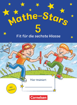 Mathe-Stars – Fit für die nächste Klasse von Eiband,  Barbara, Kobr,  Stefan, Nagai,  Eva