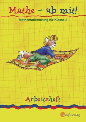 Mathe – üb mit! von Nagl,  Anna-Maria, Senftleben,  Hans Günter