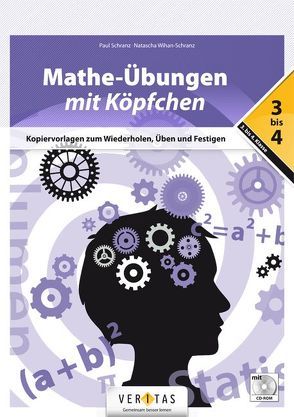 Mathe-Übungen mit Köpfchen (3-4. Klasse) von Schranz,  Paul, Wihan-Schranz,  Natascha