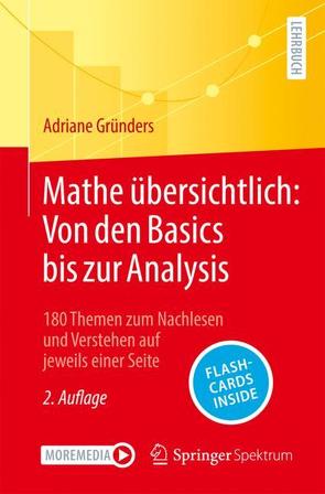 Mathe übersichtlich: Von den Basics bis zur Analysis von Gründers,  Adriane