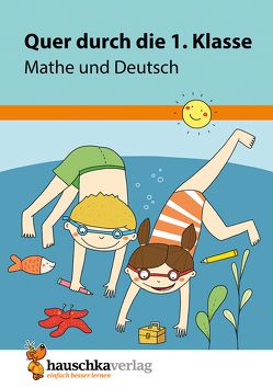 Mathe und Deutsch 1. Klasse Übungsblock von Greune,  Mascha, Guckel,  Andrea
