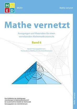 Mathe vernetzt Band 6 von Dr. Brinkmann,  Astrid