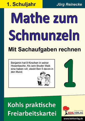 Mathe zum Schmunzeln – Mit Sachaufgaben rechnen / Klasse 1 von Reinecke,  Jörg