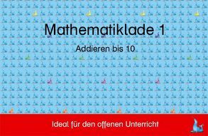 Mathelade 1 – Addieren bis 10 von Hofmann,  Renate, Pacher,  Lieselotte